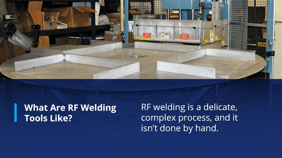 what are rf welding tools like